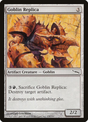Goblin Replica<br /><span class="collector-number">Collector No. 178</span>