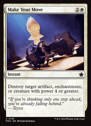 Make Your Move<br /><span class="collector-number">Collector No. 143</span>