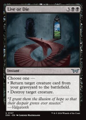 Live or Die<br /><span class="collector-number">Collector No. 107</span>