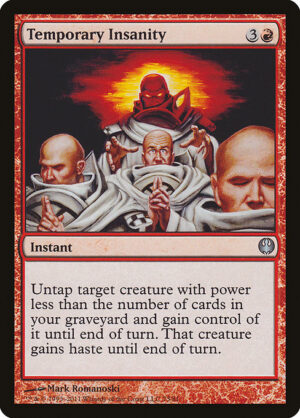 Temporary Insanity<br /><span class="collector-number">Collector No. 73</span>