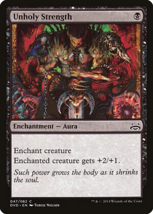 Unholy Strength<br /><span class="collector-number">Collector No. 47</span>