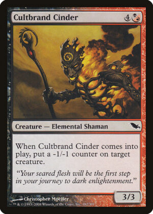 Cultbrand Cinder<br /><span class="collector-number">Collector No. 182</span>