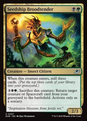 Seedship Broodtender<br /><span class="collector-number">Collector No. 227</span>