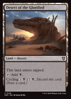 Desert of the Glorified<br /><span class="collector-number">Collector No. 149</span>