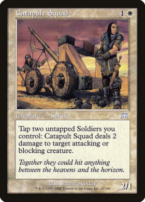 Catapult Squad<br /><span class="collector-number">Collector No. 11</span>