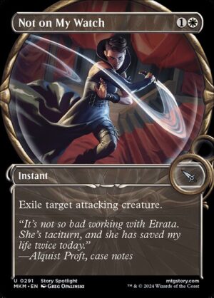 Not on My Watch - Foil<br /><span class="collector-number">Collector No. 291</span>